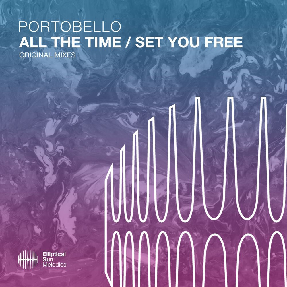 Portobello - All The Time - Set You Free [ESM459]